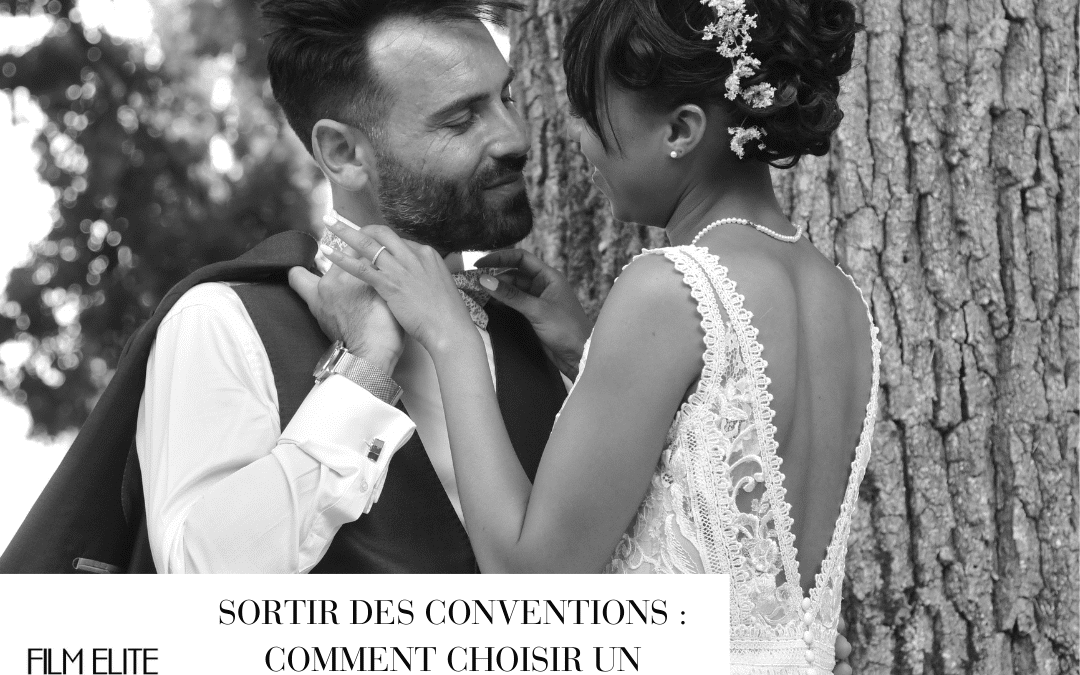 Sortir des conventions : comment choisir un vidéaste de mariage original